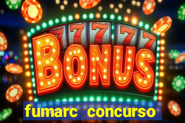 fumarc concurso betim 2024